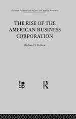 The Rise of the American Business Corporation