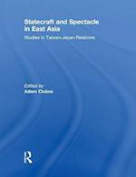 Statecraft and Spectacle in East Asia
