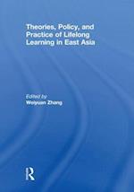 Theories, Policy, and Practice of Lifelong Learning in East Asia