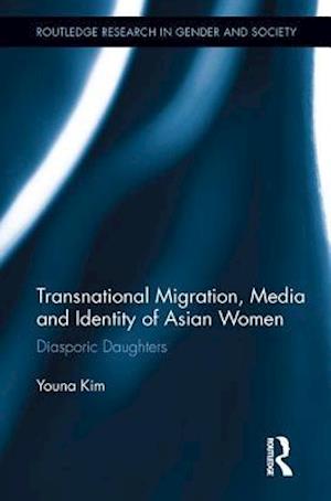 Transnational Migration, Media and Identity of Asian Women