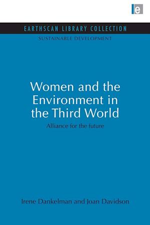 Women and the Environment in the Third World