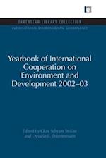 Yearbook of International Cooperation on Environment and Development 2002-03