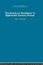 The Attack on Feudalism in Eighteenth-Century France