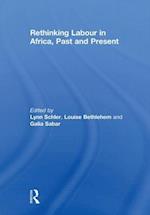 Rethinking Labour in Africa, Past and Present