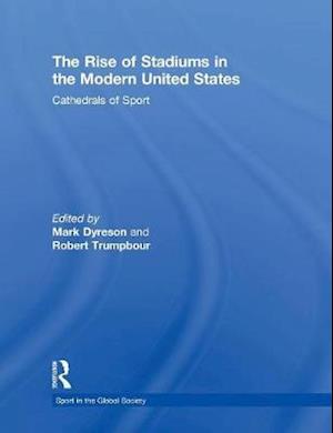 The Rise of Stadiums in the Modern United States