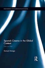 Spanish Cinema in the Global Context