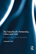 The Trans Pacific Partnership, China and India