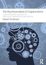 The Psychoanalysis of Organizations