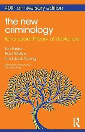 The New Criminology