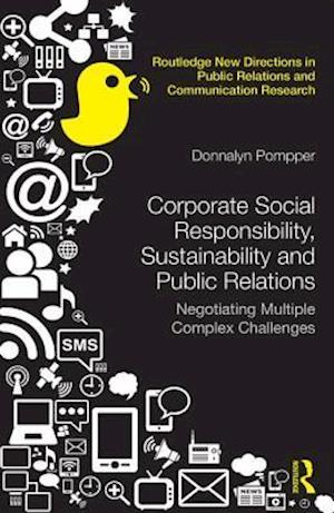 Corporate Social Responsibility, Sustainability and Public Relations