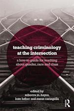 Teaching Criminology at the Intersection