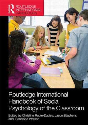 Routledge International Handbook of Social Psychology of the Classroom