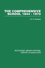The Comprehensive School 1944-1970