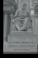 The Long March of French Universities