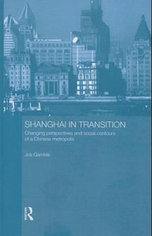 Shanghai in Transition