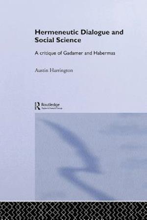 Hermeneutic Dialogue and Social Science