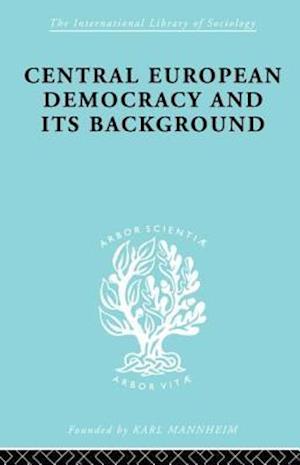 Central European Democracy and its Background