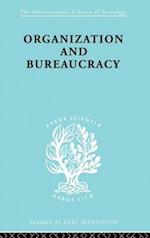 Organization and Bureaucracy