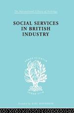 Social Services in British Industry