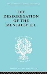 The Desegregation of the Mentally Ill