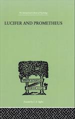 Lucifer and Prometheus