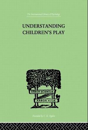 Understanding Children'S Play