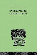 Understanding Children'S Play