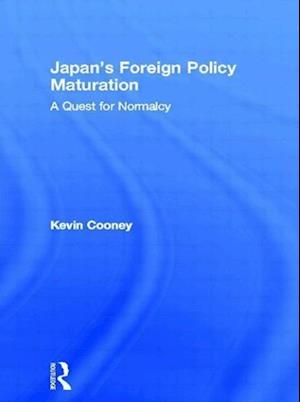Japan's Foreign Policy Maturation