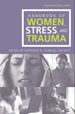 Handbook of Women, Stress and Trauma