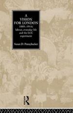 A Vision for London, 1889-1914