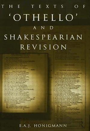 The Texts of Othello and Shakespearean Revision