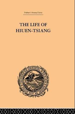 The Life of Hiuen-Tsiang