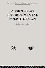 A Primer on Environmental Policy Design