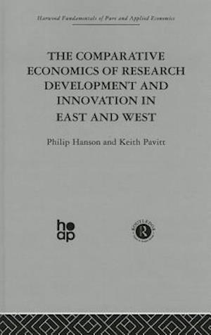 The Comparative Economics of Research Development and Innovation in East and West