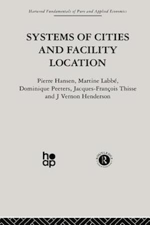 Systems of Cities and Facility Location