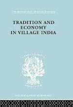Tradition and Economy in Village India