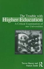The Trouble with Higher Education