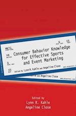 Consumer Behavior Knowledge for Effective Sports and Event Marketing