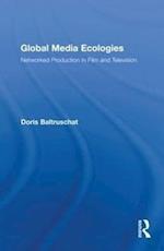Global Media Ecologies