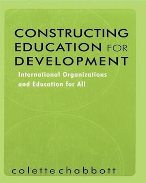 Constructing Education for Development