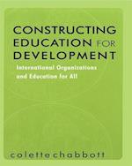 Constructing Education for Development