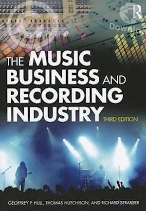 The Music Business and Recording Industry