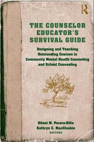 The Counselor Educator's Survival Guide