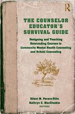 The Counselor Educator’s Survival Guide