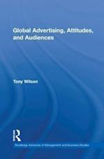 Global Advertising, Attitudes, and Audiences