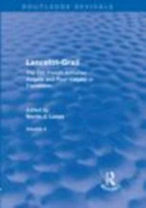 Lancelot-Grail: Volume 4 (Routledge Revivals)