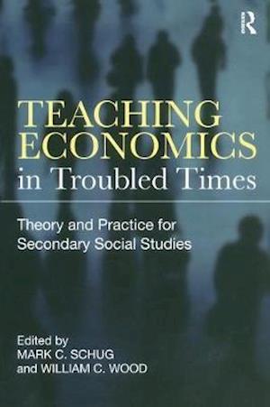 Teaching Economics in Troubled Times