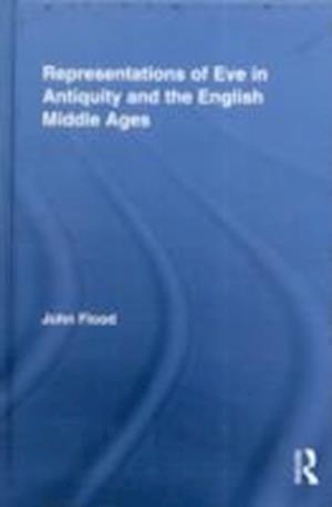 Representations of Eve in Antiquity and the English Middle Ages