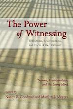 The Power of Witnessing