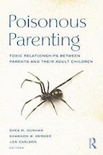 Poisonous Parenting